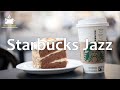 Starbucks Jazz Music - 3 Hour Popular Stabucks Music for Coffee Shop