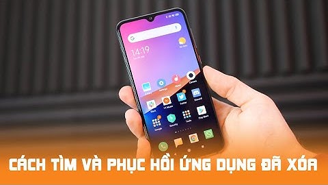 Cách xem và khôi phục lại ứng dụng đã xóa trên điện thoại Android