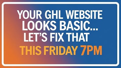 How To Build Amazing GHL Websites December 5 training with Coach IAN B Baillo