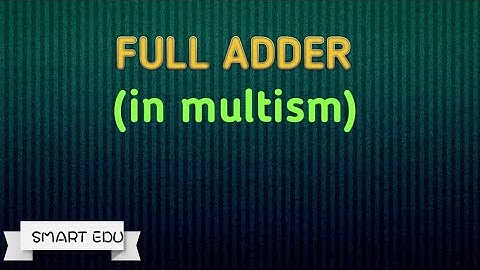 Full adder in multism