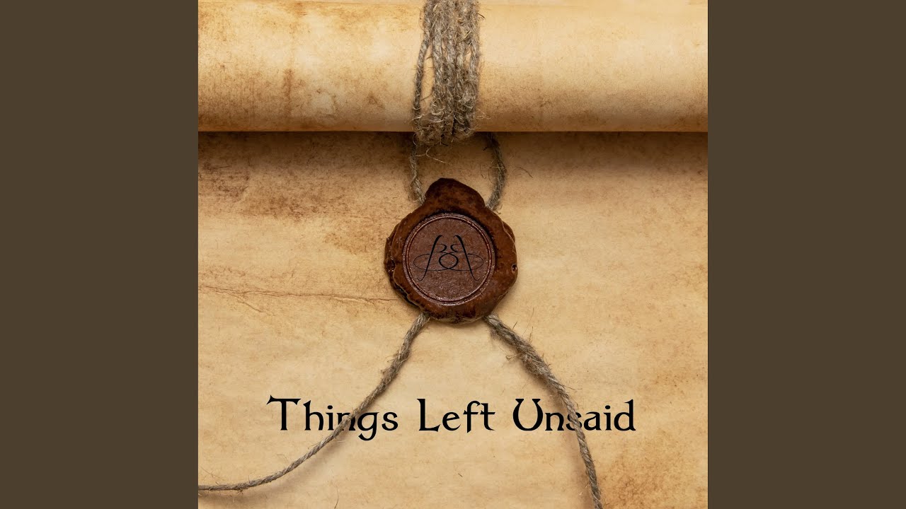 Things Left Unsaid bekijken op YouTube