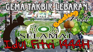 Gema Takbir Idul Fitri 1444H Full Bedug No Copyright