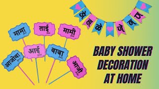 Baby Shower decoration ideas at home props \& banner | Dohale Jewan decoration at home - madebymayuri
