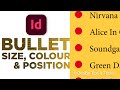 Change Bullet List Size, Position & Colour using Global Styles in Adobe InDesign