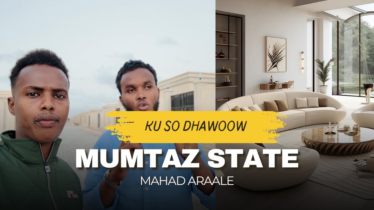 “Mumtaas estate- Xaafadda Ugu Quruxda Badan Muqdisho? | Beec, Kiro & Adeegyo Dhameystiran”	