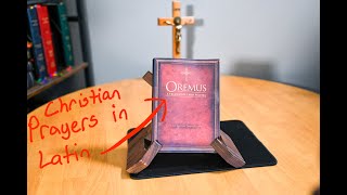 Book Review- Oremus A Treasury of Latin Prayers