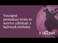 Youngest premature twins to survive celebrate a hallmark birthday