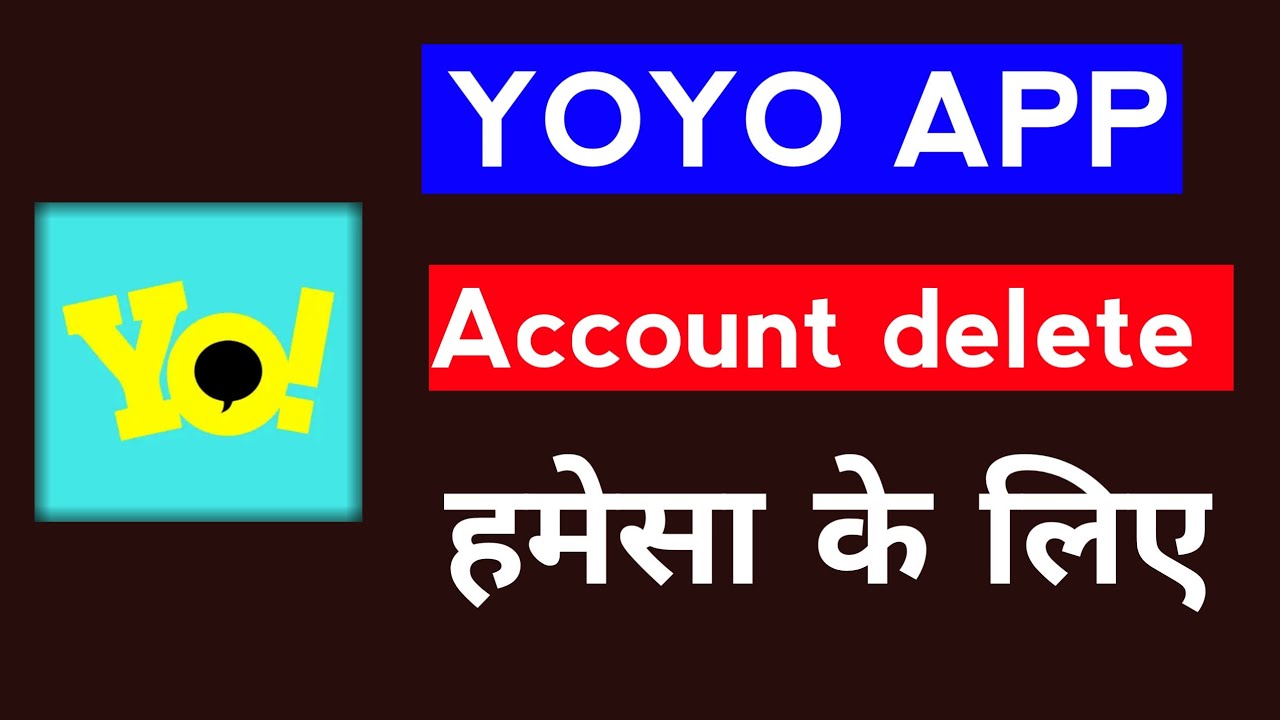 yoyo app ki account delete kaise kare yoyo app account delete