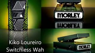 Morley- Kiko Loureiro Mini Switchless Wah