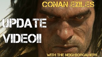 Conan Exiles Update :: New Server, No Lag, No Problem!!