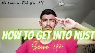 How to get into NUST | NUST Entry Test Profile