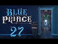 It All Ends Here Solving The Atelier Maze Blue Prince Part 27