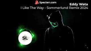 Eddy Wata - I like The Way - Sommerlund Remix Resimi