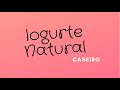 Iogurte Caseiro - Fermentação Lática