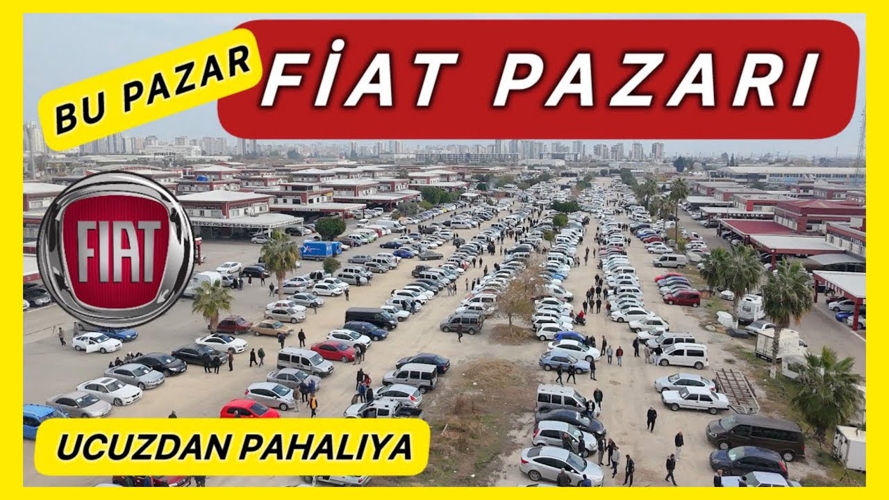 FİAT PAZARI, ADANA OTO PAZARI SAHİBİNDEN SATILIK FİAT MODELLELRİ- ARABA PAZARI DERLEMESİ