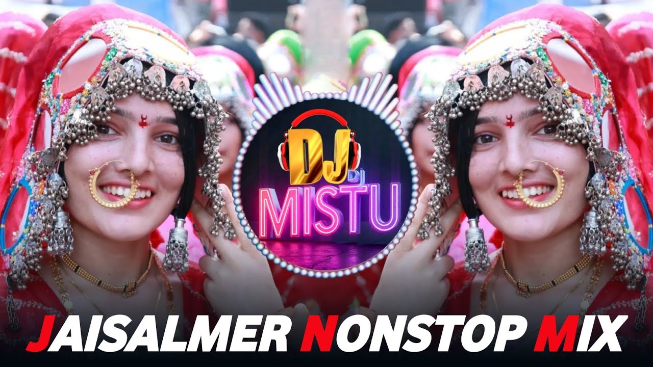 JAISALMER MIX MASHUP 🔥 BOLLYWOOD MASHUP || JAISALMER SPECIAL SONG || जैसलमेर स्पेशल सॉन्ग