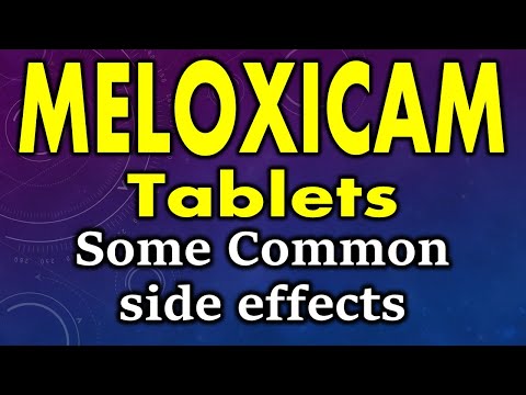 Meloxicam side effects | Common side effects of meloxicam tablets