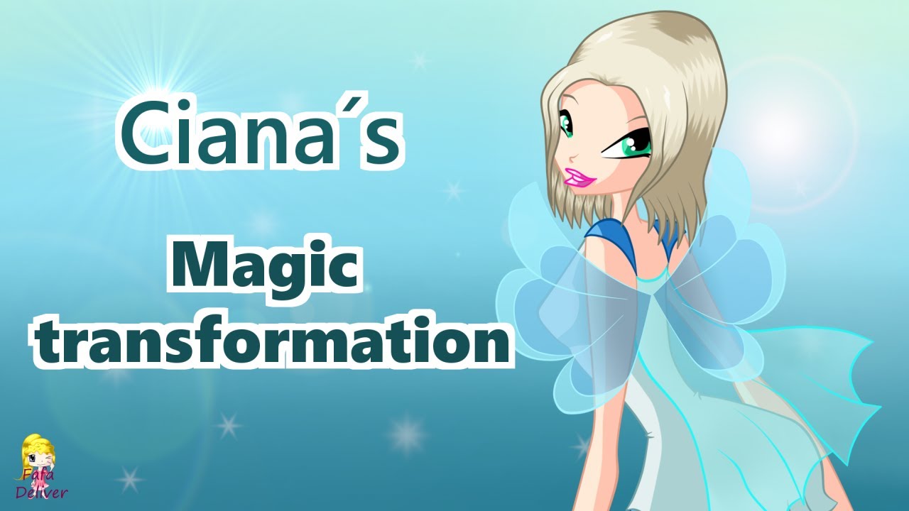 Ciana´s Magic transformation [fanmade animation] - YouTube