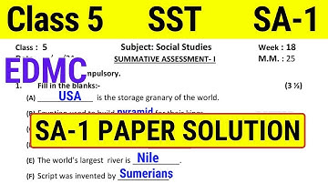 EDMC Class 5 SST SA 1 Question Paper Solution || EDMC Class 5 SST Week 18