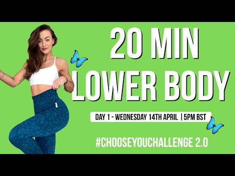 20 MIN LOWER BODY | #ChooseYouChallenge 2.0