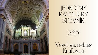 JKS 385 Veseľ sa, nebies Kráľovná