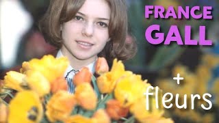 FRANCE GALL + fleurs 🌹🌹🌹 (Faut-il que je t&#39;aime - 1966) ♥️