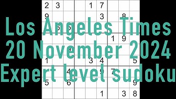 Sudoku solution – Los Angeles Times 20 November 2024 Expert level