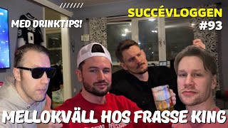 MELLOKVÄLL hos Frasse King (med Bolaget) | 2023 (VLOGG #93)