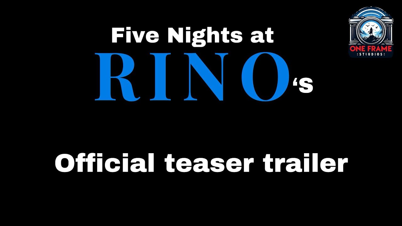 Five Nights at Rino’s | Official Teaser Trailer