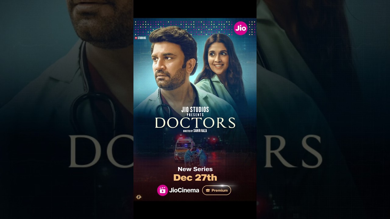 DOCTORS || UPCOMING SERIES || JIO CINEMA || UPDATE 