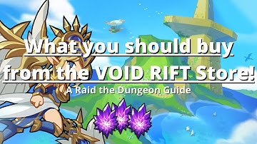 【Raid the Dungeon】What to buy from the void rift shop!