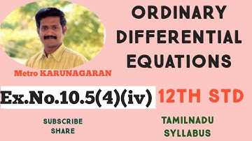 12th Std Maths Ex.10.5(4)(iv) Solve the DIFFERENTIAL Equation dy/dx = e^(x+y) + x^3 e^y