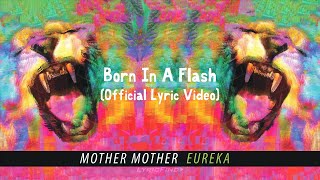 Mother Mother - Born In A Flash (Official Spanish Lyric Video)