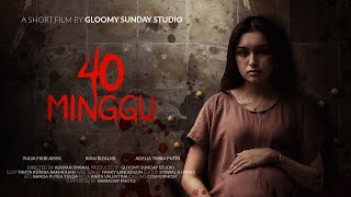 40 MINGGU l Horror Short Film