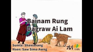 The goat which puts the other's horns on its head | ဆိတ်ဦးချို | Folktale | Kachin | Myanmar