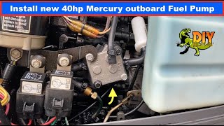 Install 40hp Mercury outboard Fuel Pump