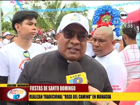 Fiestas de Santo Domingo: Realizan tradicional roza del camino en Managua