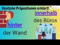 GERMAN Prepositions HINTER + INNERHALB in detail (12) | HINTER + INNERHALB mit Erklärung | A1 - B1