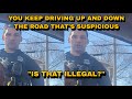 Cop Thinks It’s Suspicious To Drive On The Road