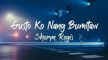 Thumbnail of Sheryn Regis - Gusto Ko Nang Bumitaw (Lyrics)