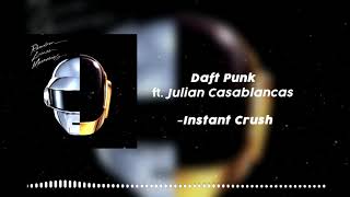 Daft Punk - Instant Crush (Lyrics) ft. Julian Casablancas