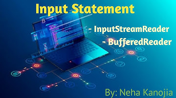 Input Statement | InputStreamReader | BufferedReader | ICSE Class 9th Computer Chapter 5