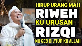 KUDU YAKIN RIZQI GES DI ATUR ALLAH | ABUYA UCI TURTUSI
