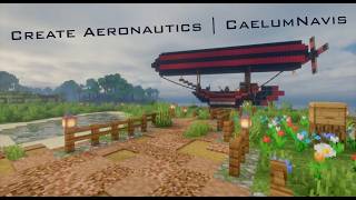 CaelumNavis I Airship Showcase | Create Aeronautics