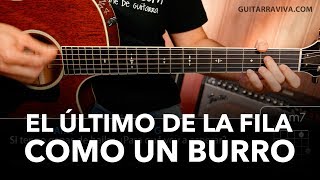 Como un Burro - El último de la fila Acordes guitarra (Cover Manolo Garcia)