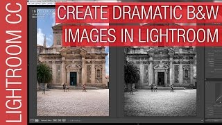 The Secret to Dramatic Black & White Photographs in Adobe Lightroom