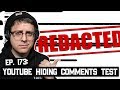 BSP-173: YouTube Automatically Hiding Comments, Replacing Existing Videos, & More