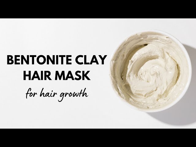 Amazing Benefits Of Bentonite Clay For Hair - DIY Bentonite Clay Mask
