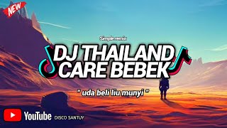 DJ CARE BEBEK THAILAND SIMPLE MIX