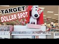 TARGET DOLLAR SPOT! WHAT&#39;S NEW?!?